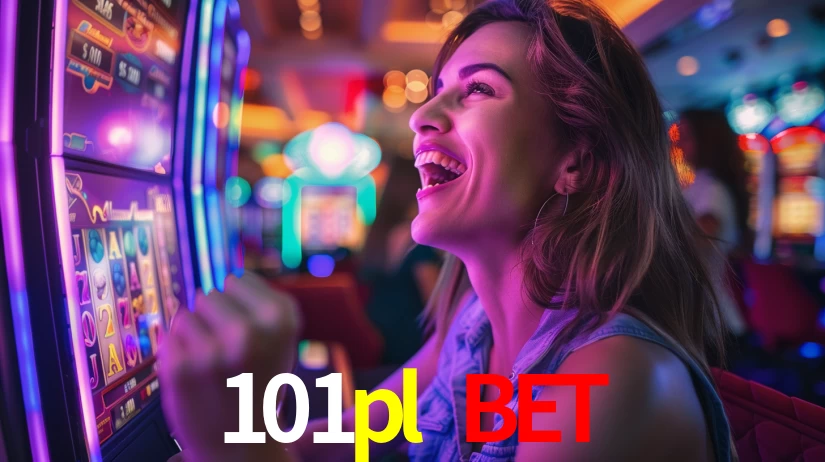 Explore as vantagens do 101pl bet: serviço profissional e confiabilidade