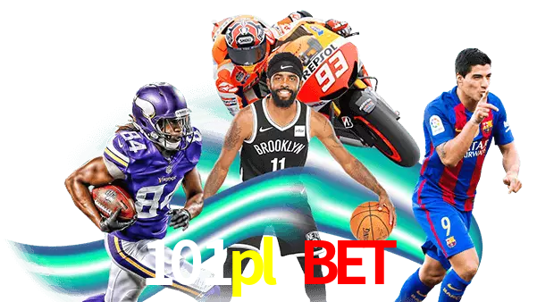 101pl bet